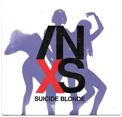 INXS: Suicide Blonde / Everybody Wants U Tonight [Vinyl 45 Tours 7''] 1990