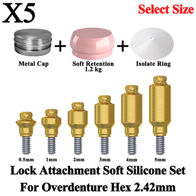 5x Lock Attachment Soft Silicone Set For Dental Overdenture Int Hex 2.42 Fixture