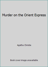 Murder on the Orient Express by Agatha Christie