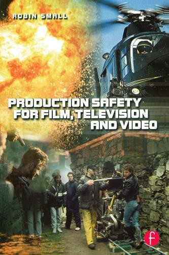 Production Safety for Film, Television and Video - Image 2
