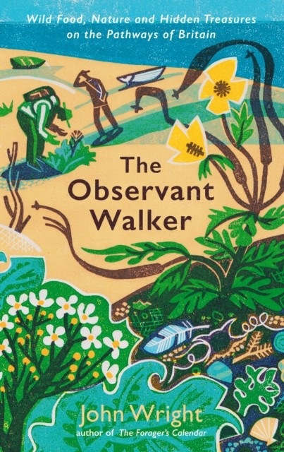 The Observant Walker by John Wright (Hardback Book)