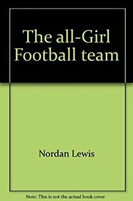 The All-Girl Football Team : Stories Paperback Lewis Nordan