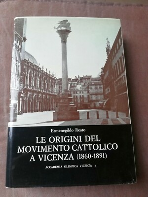 E. KRIMINALITÄT - Die Ursprünge der katholischen Bewegung in Vicenza - Acc. Olimp. Vicenza 1971