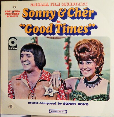 GOOD TIMES (1967 SONNY BONO) SOUNDTRACK MINT LP. SONNY AND CHER