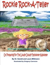 ROCKIE ROCK-A-TELLER ON PREPARING FOR THE By Gerald Mittmann