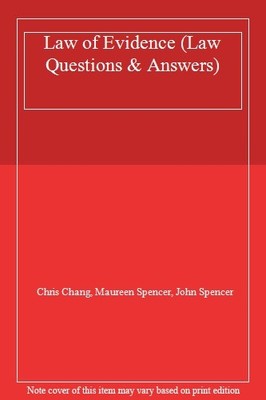 Law of Evidence (Law Questions & Answers),Chris Chang, Maureen S