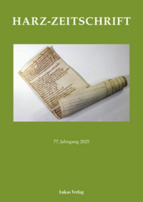 Harz-Zeitschrift für den Harz-Verein für Geschichte und Altertumskunde / Harz-Ze