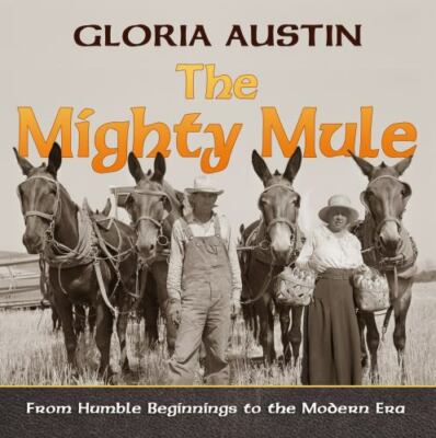 The Mighty Mule by Austin, Gloria