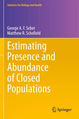 Estimating Presence and Abundance of Closed Populations Seber (u. a.) Buch xix