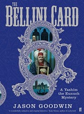 BELLINI CARD, THE By Jason Goodwin - Hardcover **BRAND NEW**