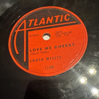 Atlantic 78 RPM Chuck Willis - Love Me Cherry / That Train Has Gone 1148 V+ R&B