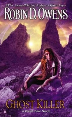 Robin D. Owens Ghost Killer (Taschenbuch) Ghost Seer Novel (US IMPORT)