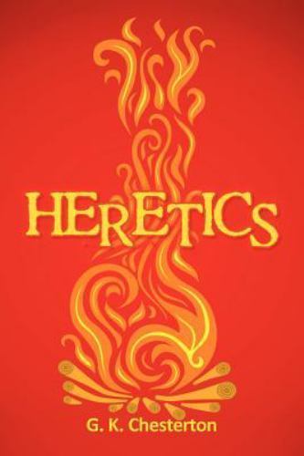 Heretics by G. K. Chesterton (2012, Trade Paperback) for sale online | eBay