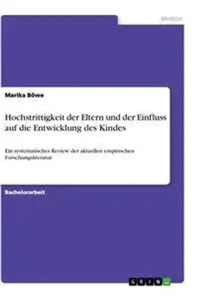 Hochstrittigkeit Der Eltern Und Der Einfluss Auf Die Entwicklung Des Kindes BöWe-image