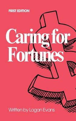 Logan Evans | Caring for Fortunes | Taschenbuch | Englisch (2024) | Logan Evans