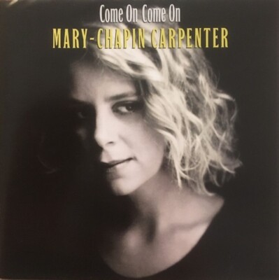 Come on Come On by Mary Chapin Carpenter (CD, Jun-1992, Columbia (USA))