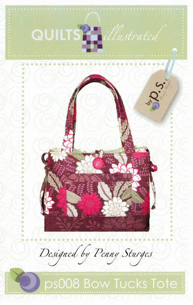 BOW TUCKS TOTE Purse Bag Pattern with Pockets Quiltsillustrated ps008