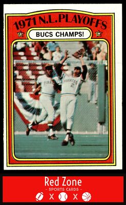 1972 Topps - #221 1971 N.L. Playoffs - Bucs Champs! LCS EX+