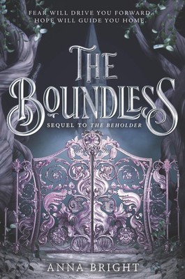 The Boundless: A Young Adult Dark Fairy Tale Adventure and Romance Sequel wi...