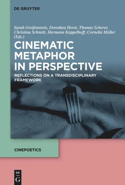 Cinematic Metaphor In Perspective Reflections On A Transdisciplinary Framework-image