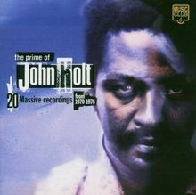 Prime Of John Holt - 20 Massive Recordings von John Holt | CD | Zustand sehr gut