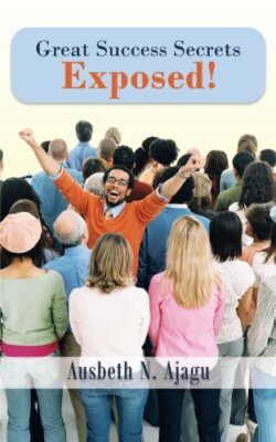 Great Success Secrets Exposed!                                                 