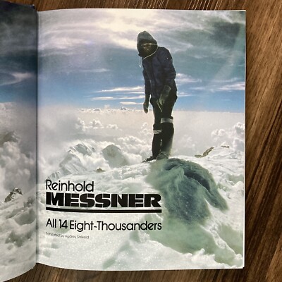 All 14 Eight-Thousanders by Reinhold Messner (1st US edition) HC