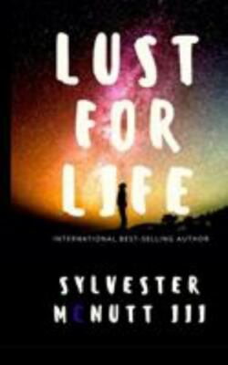 Lust For Life, McNutt iii, Sylvester, Good Book