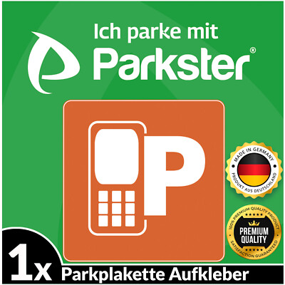 1x PARKSTER Aufkleber Vignette APP Sticker 6x6 cm Ticket Parkplakette Hinterglas