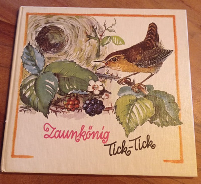 Zaunkönig Tick Tick 1. Auflage Pappbuch DDR Kinderbuch Märchenbuch