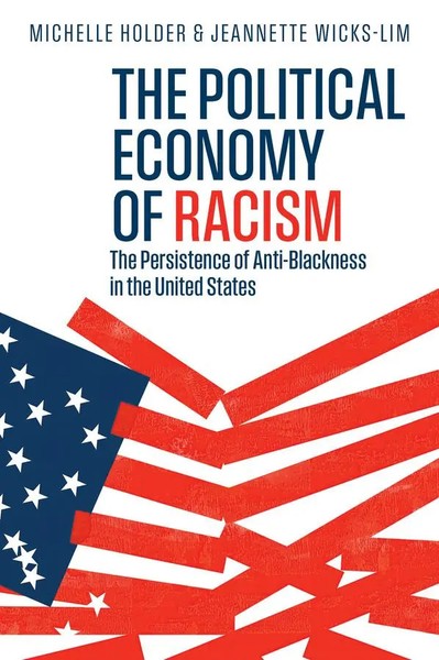 The Political Economy Of Racism | Michelle Holder (U. A.) | Englisch | Buch-image