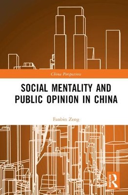 Social Mentality and Public Opinion in China - 9781032450339