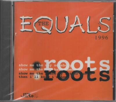 The Equals 1996 Roots CD NEU Aint Got Nothing To Give You Man Of Influence 