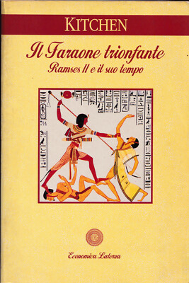 Der triumphierende Pharao - Ramses II und seine Zeit - Kitchen - Laterza