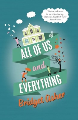 All of Us and Everything by Bridget Asher (Paperback Book)