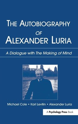 The Autobiography of Alexander Luria | A Dialogue with The Making of Mind | Buch