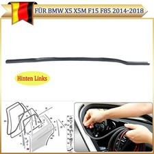 51767318509 Hinten Links T�rgummidichtung Dichtung T�rfuge F�r BMW F15 F85 14-18