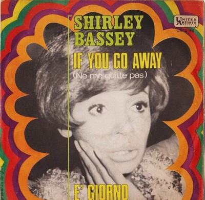 If You Go Away (Ne Me Quitte Pas) / It's Day