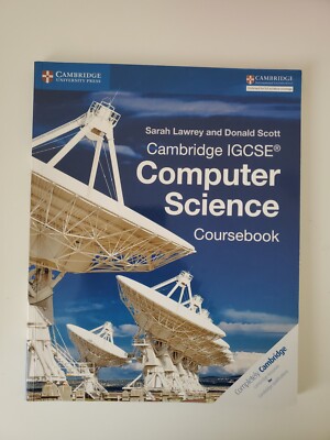 Cambridge IGCSE (R) Computer Science Coursebook by Sarah Lawrey, Donald Scott...