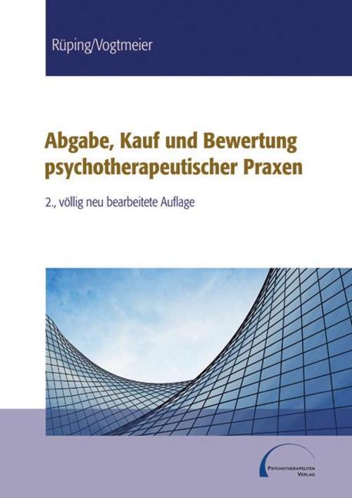 Abgabe, Kauf Und Bewertung Psychotherapeutischer Praxen Uta Rüping