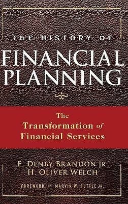 The History of Financial Planning: The Transformation of Financial Services...