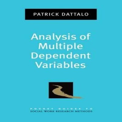 Analysis of Multiple Dependent Variables Patrick Dattalo Paperbac