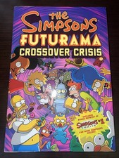 Simpsons Futurama Crossover Crisis Collector Graphic Book Bongo w/ #1 Comic