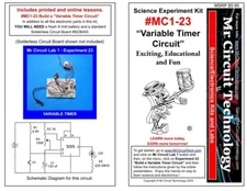 MC1-23 ** Mr Circuit Science ** Experiment Kit  -VARIABLE TIMER CIRCUIT