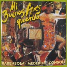 Mi Buenos Aires Querido - Tangos Among Friends (CD, 1996)