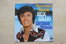 Rex Gildo Autogramm signed 18x18 cm Single "Tu es noch einmal"