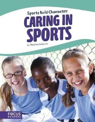 Sport: Caring in Sports by Kortemeier, Todd [Paperback]
