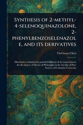 Synthesis of 2-methyl-4-selenoquinazolone, 2-phenylbenzoselenazole, and Its Deri