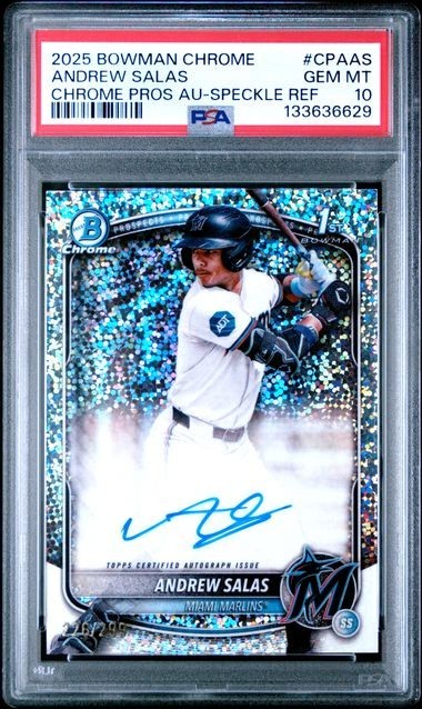 2025 1st Bowman Chrome Andrew Salas Auto Speckle Refractor/299🔥PSA 10🔥POP 2🔥