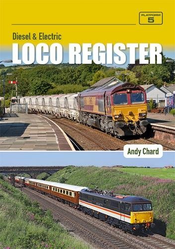 Andy Chard Diesel & Electric Loco Register 6th Edition (Tascabile)